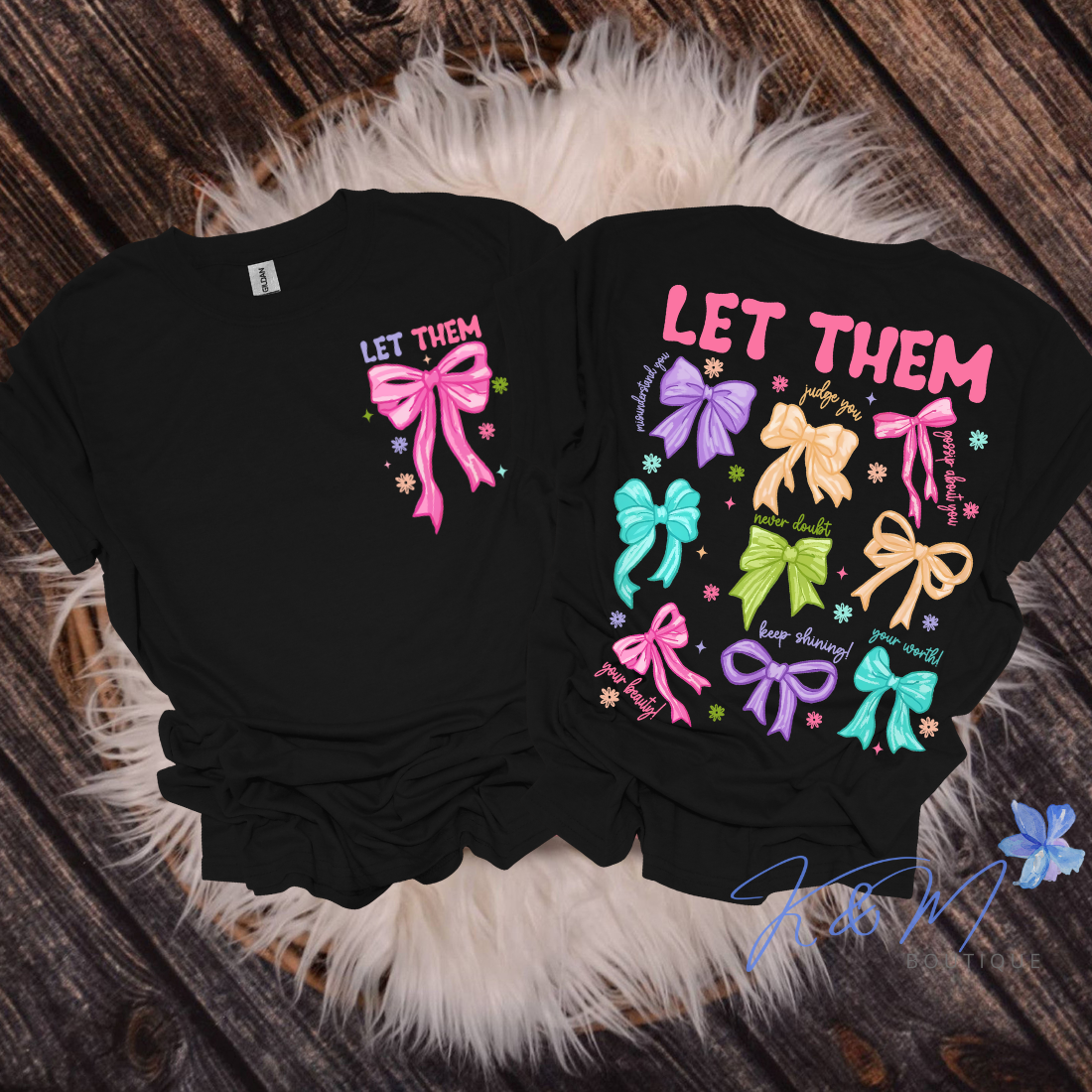 Let Them Tshirt